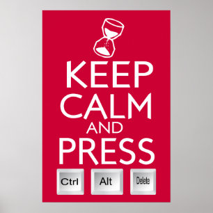 Keep Calm Press Control funny Tech Poster