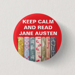 Keep Calm, Read Jane Austen 1 Inch Round Button