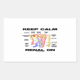 Keep Calm Renal On (Kidney Nephron) Sticker