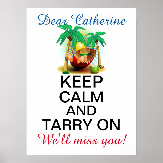 Keep Calm Retirement Poster (Front)