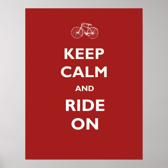 Keep Calm Ride Bicycle Poster or Print (Front)