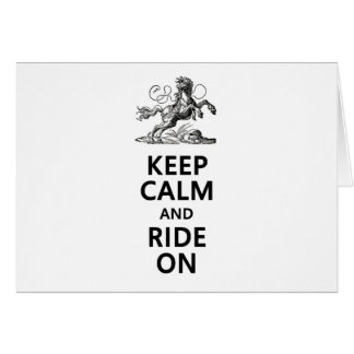 Keep Calm & Ride On