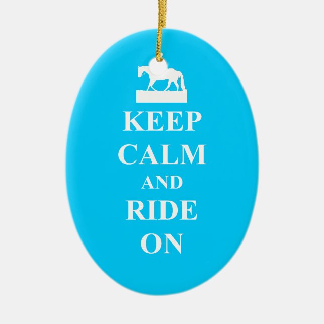 Keep calm & ride on (light blue) ceramic ornament (Front)