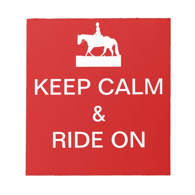 Keep calm & ride on notepad (Front)