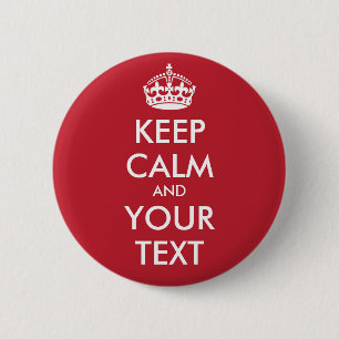 Keep Calm Round Button - personalized text