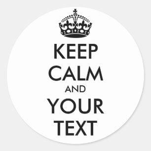 Keep Calm Round Sticker - personalized text