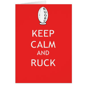 Keep Calm & Ruck