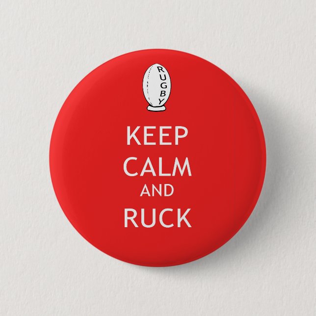 Keep Calm & Ruck 2 Inch Round Button (Front)