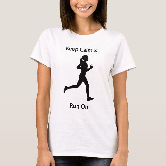 Keep calm & run on T-Shirt (Front)