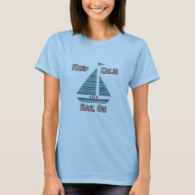 Keep Calm & Sail On Tee For Women