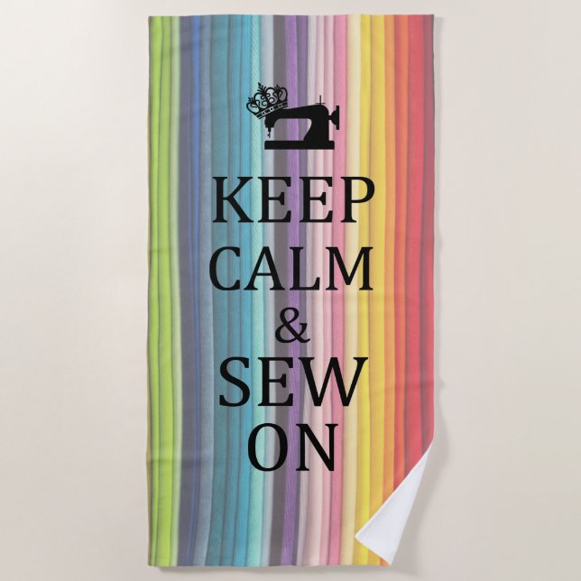 Keep Calm Sew On Crafts Rainbow Fabric Dark Text Beach Towel (Front)