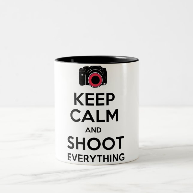 Keep Calm & Shoot Everything Photography Mug (Center)