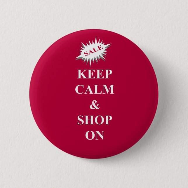 Keep calm & shop on 2 inch round button (Front)