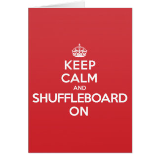 Keep Calm Shuffleboard Greeting Note Card