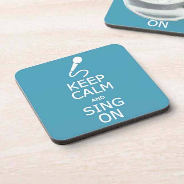 Keep Calm & Sing On custom colour coasters (Left Side)
