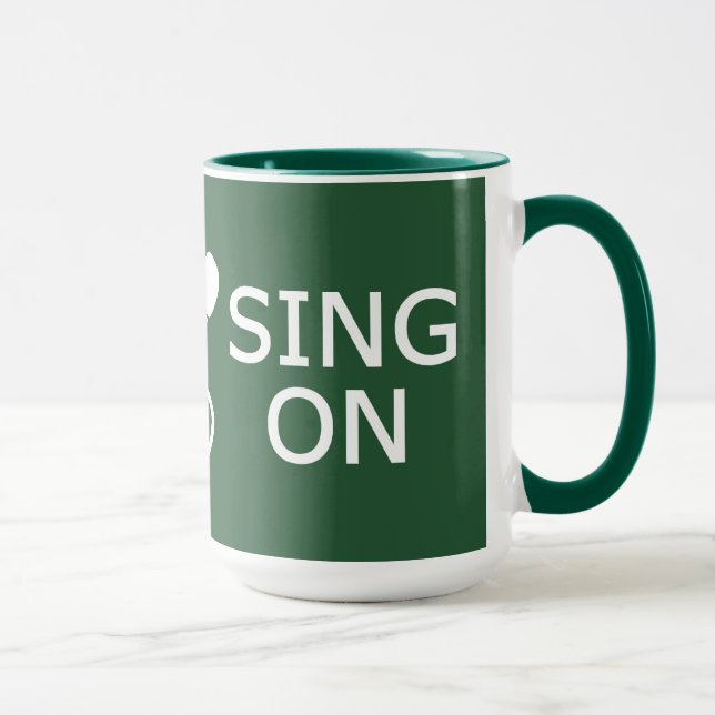 Keep Calm & Sing On custom colour mug (Right)
