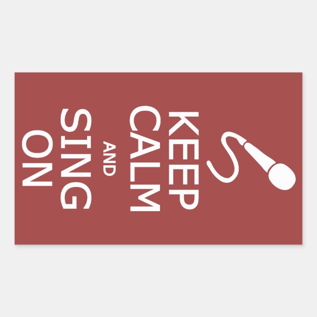 Keep Calm & Sing On custom colour stickers (Front)