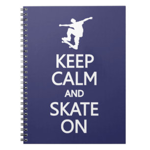 Keep Calm & Skate On custom colour notebook