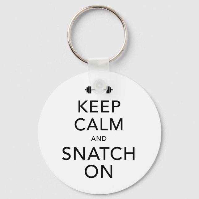 Keep Calm Snatch On Black Keychain (Front)