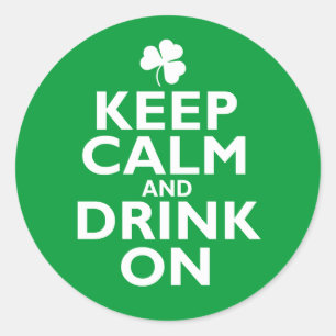 Keep Calm St Patricks Day Humour Classic Round Sticker