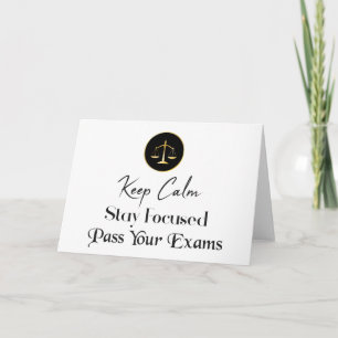 Keep Calm. Stay Focused. Pass The Bar Exam. Card