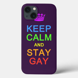 Keep Calm & Stay Gay custom colour cases