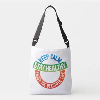 Keep Calm, Stay Healthy, Live Beautifully – Daily Crossbody Bag