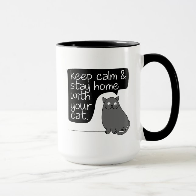 Keep Calm & Stay Home With Your Cat Mug (Right)