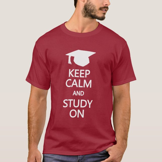 Keep Calm & Study On shirt - choose style, colour (Front)