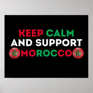 Keep Calm & Support Morocco Football National Team Poster