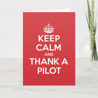 Keep Calm Thank Pilot Greeting Note Card
