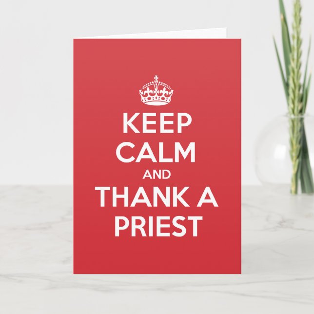 Keep Calm Thank Priest Greeting Note Card (Front)