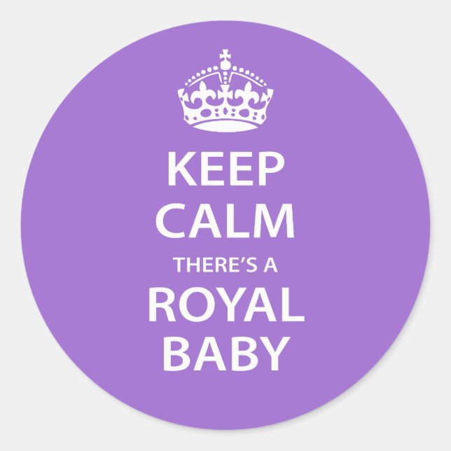 Keep Calm There's A Royal Baby Classic Round Sticker (Front)