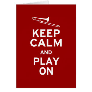 Keep Calm Trombone