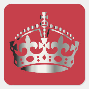 Keep Calm Tungsten Crown - Change background Square Sticker