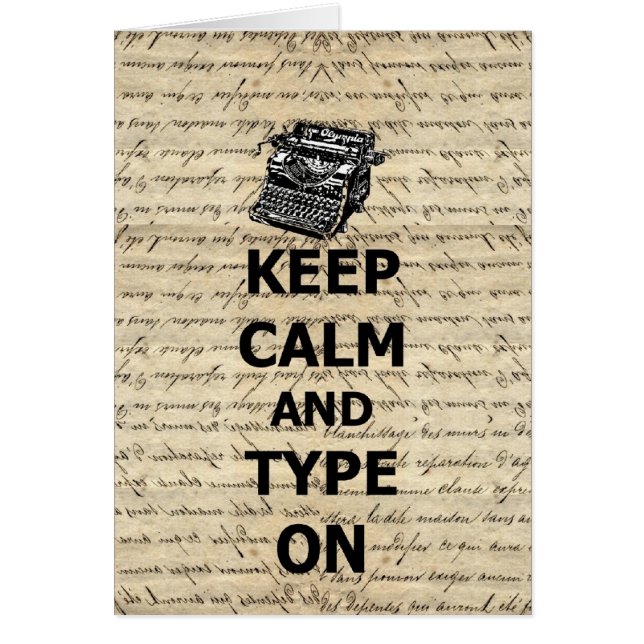 Keep calm & type on (Front)