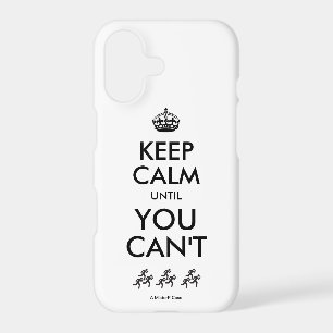 Keep Calm Until You Can't - A MisterP Case