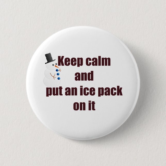 Keep Calm Use Ice Pack 2 Inch Round Button (Front)