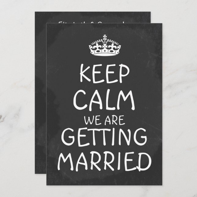 Keep Calm We Are Getting Married Chalkboard Invitation (Front/Back)