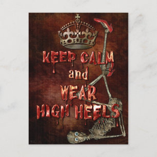 Keep Calm Wear High Heels HORROR Postcard