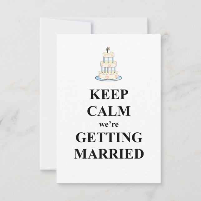 Keep Calm we're GETTING MARRIED (Front)