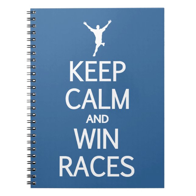Keep Calm & Win Races custom colour notebook (Front)