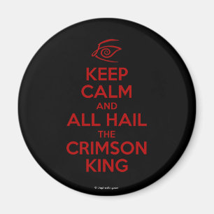Keep Calm with the Crimson King Magnet