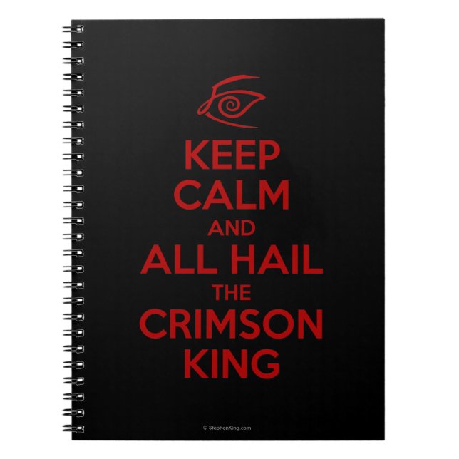 Keep Calm with the Crimson King Notebook (Front)