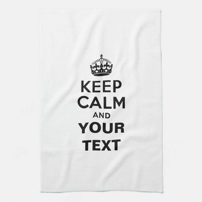 Keep Calm with Your Text Kitchen Towel (Vertical)