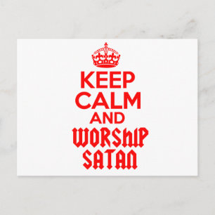 Keep Calm worship Satan Postcard