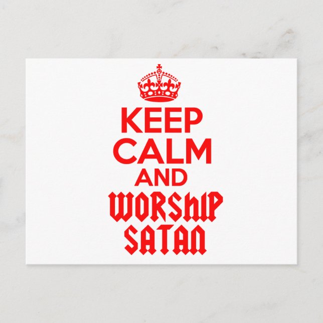 Keep Calm worship Satan Postcard (Front)