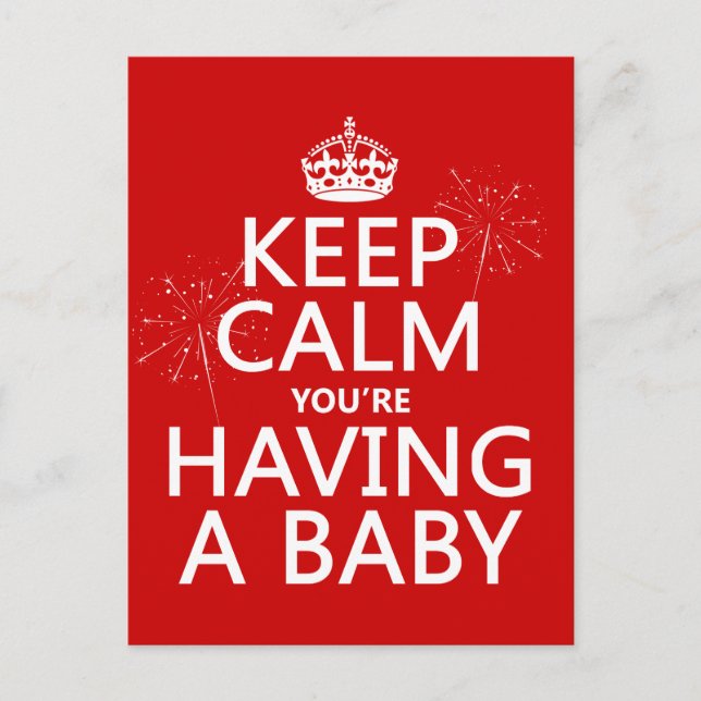 Keep Calm You'e Having a Baby Announcement Postcard (Front)