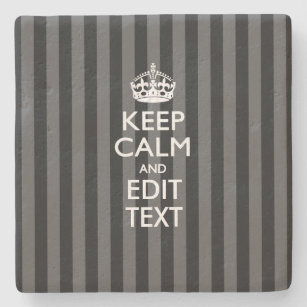 Keep Calm Your Text Classic Black Stripes Stone Coaster