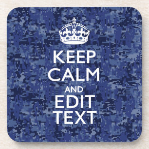 Keep Calm Your Text on Blue Digital Camouflage Coaster